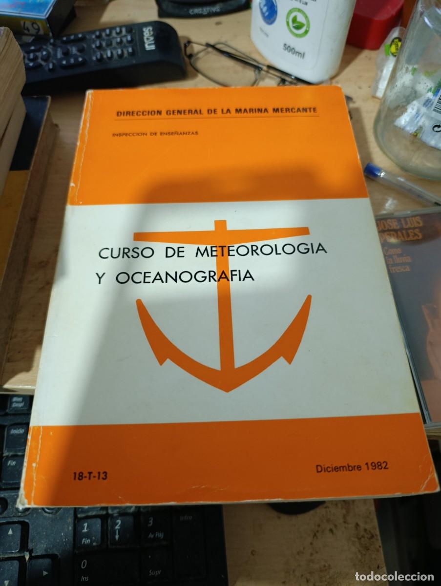 Libros de segunda mano: CURSO DE METEOROLOGIA Y OCEANOGRAFIA. DIRECCION GENERAL DE LA MARINA MERCANTE. EST33B2