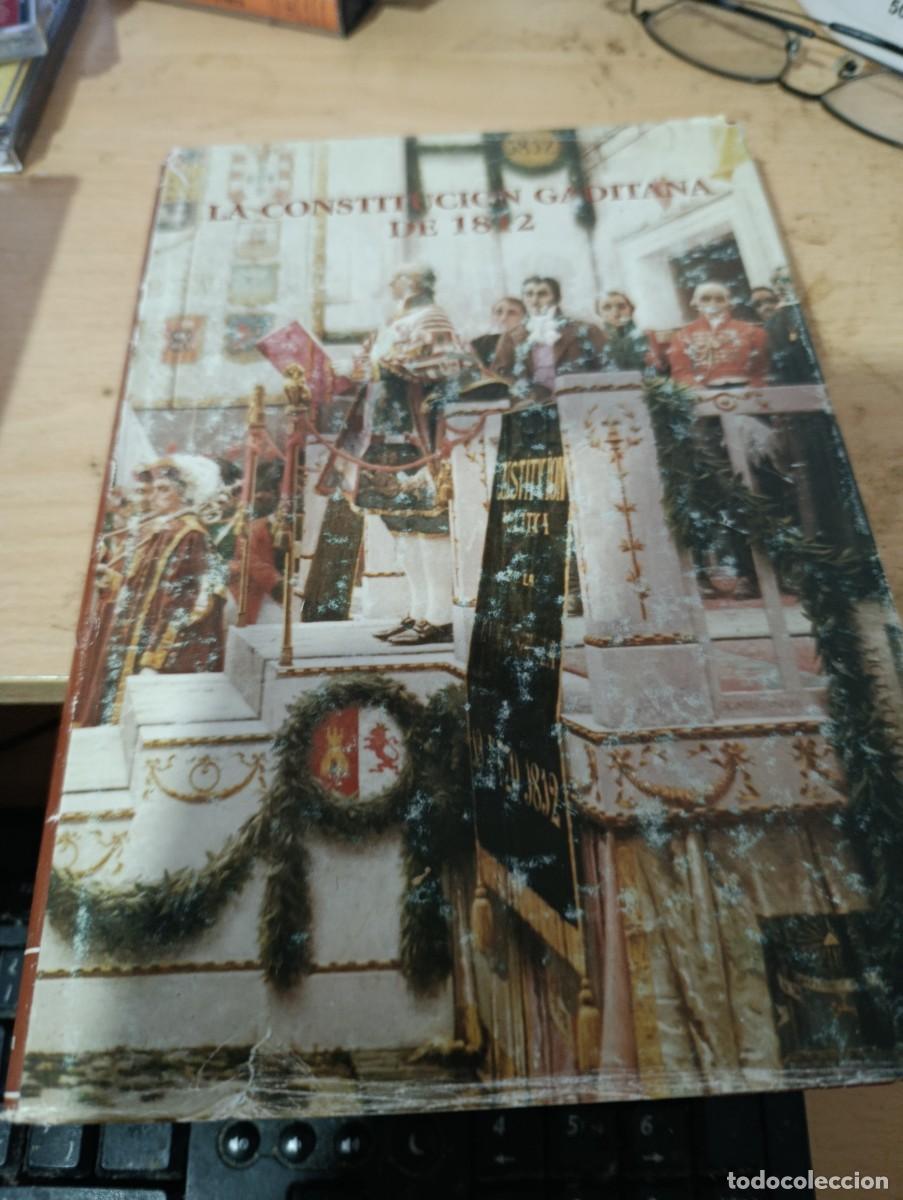 Libros de segunda mano: LA CONSTITUCION GADITANA 1812. EST33B2 - Foto 1