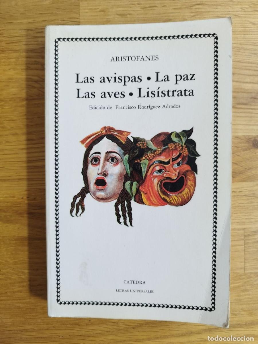 Libros de segunda mano: Las avispas, la paz, las aves , lis&iacute;strata, Aristofanes (PREGUNTAR DISPONIBILIDAD)