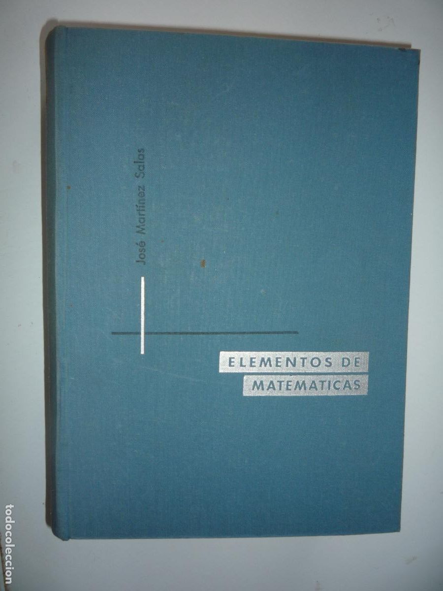 Libros de segunda mano: ELEMENTOS DE MAT&Eacute;MATICAS - JOSE MARTINEZ SALAS - 1966 - ANDRES MARTIN - Foto 1