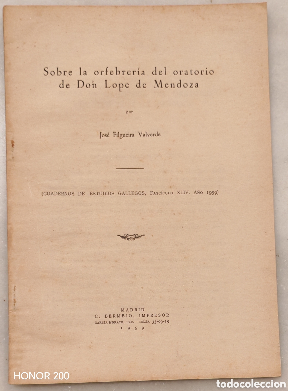 Libros de segunda mano: Cuadernos de Estudios Gallegos - Sobre la Orfebrer&iacute;a del Oratorio de Don Lope de Mendoza. 1959