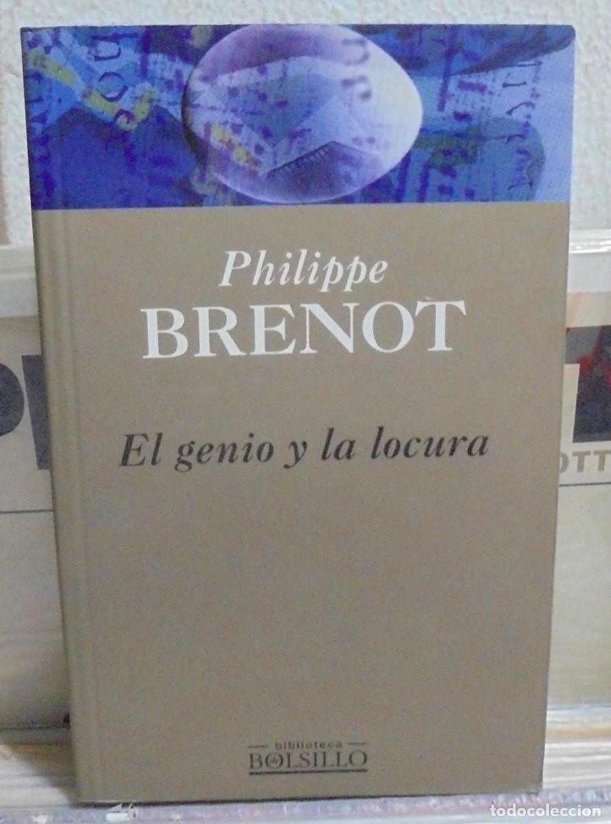 Libros de segunda mano: El genio y la locura. Philippe Brenot