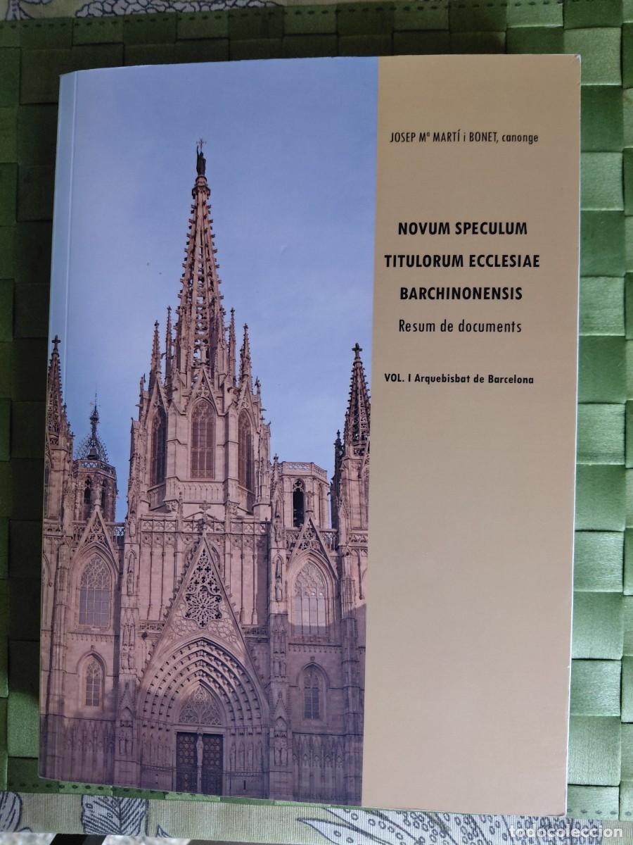 Libros de segunda mano: NOVUM SPECULUM TITULORUM ECCLESIAE BARCHINONENSIS. Mart&iacute; i Bonet