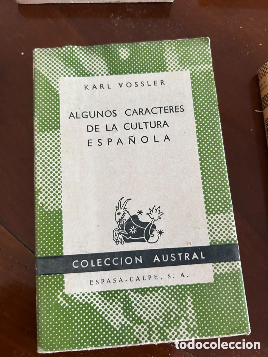 Libros de segunda mano: COLECCI&Oacute;N AUSTRAL. ALGUNOS CARACTERES DE LA CULTURA ESPA&Ntilde;OLA