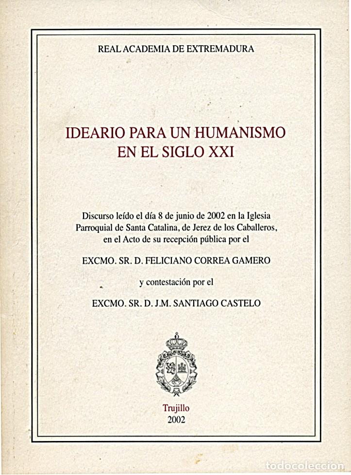 Livres d'occasion: Real Academia de Extremadura. Discurso le&iacute;do del escritor Feliciano Correa Gamero