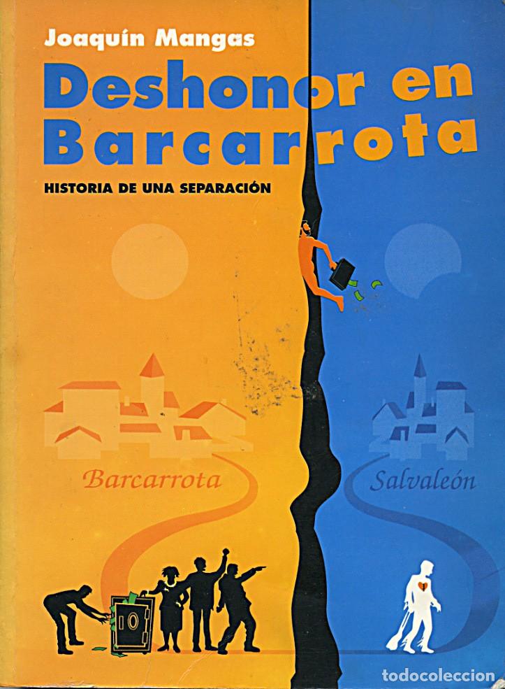 Libros de segunda mano: Deshonor en Barcarrota [Badajoz]: Historia de una separaci&oacute;n / Joaqu&iacute;n Mangas