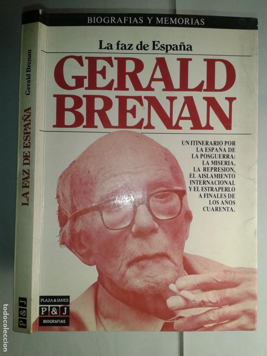 Libros de segunda mano: LA FAZ DE ESPA&Ntilde;A 1985 GERALD BRENAN 1&ordf; EDICI&Oacute;N PLAZA & JAN&Eacute;S