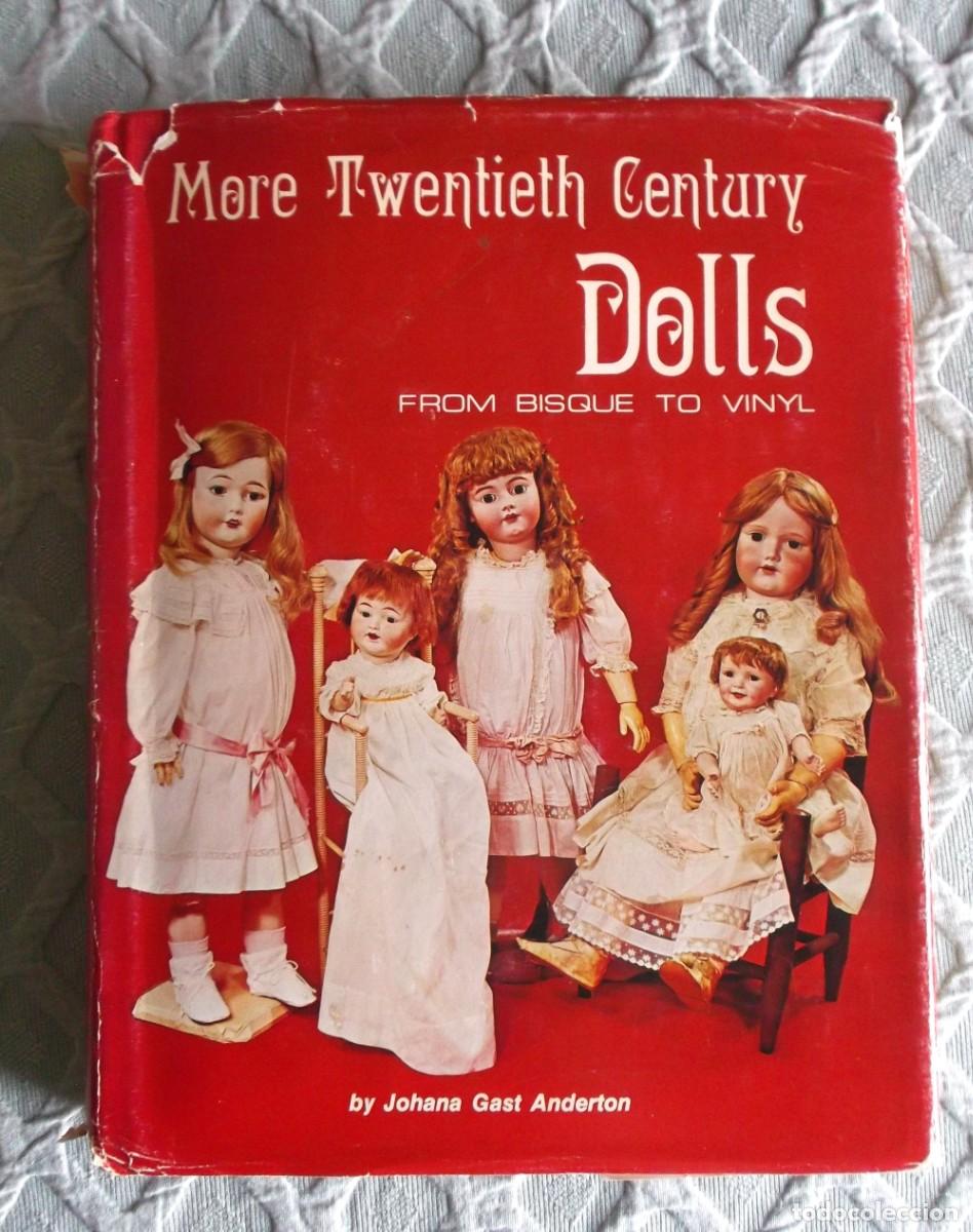 Libros de segunda mano: Libro de mu&ntilde;ecas del s. XX, del biscuit al vinilo