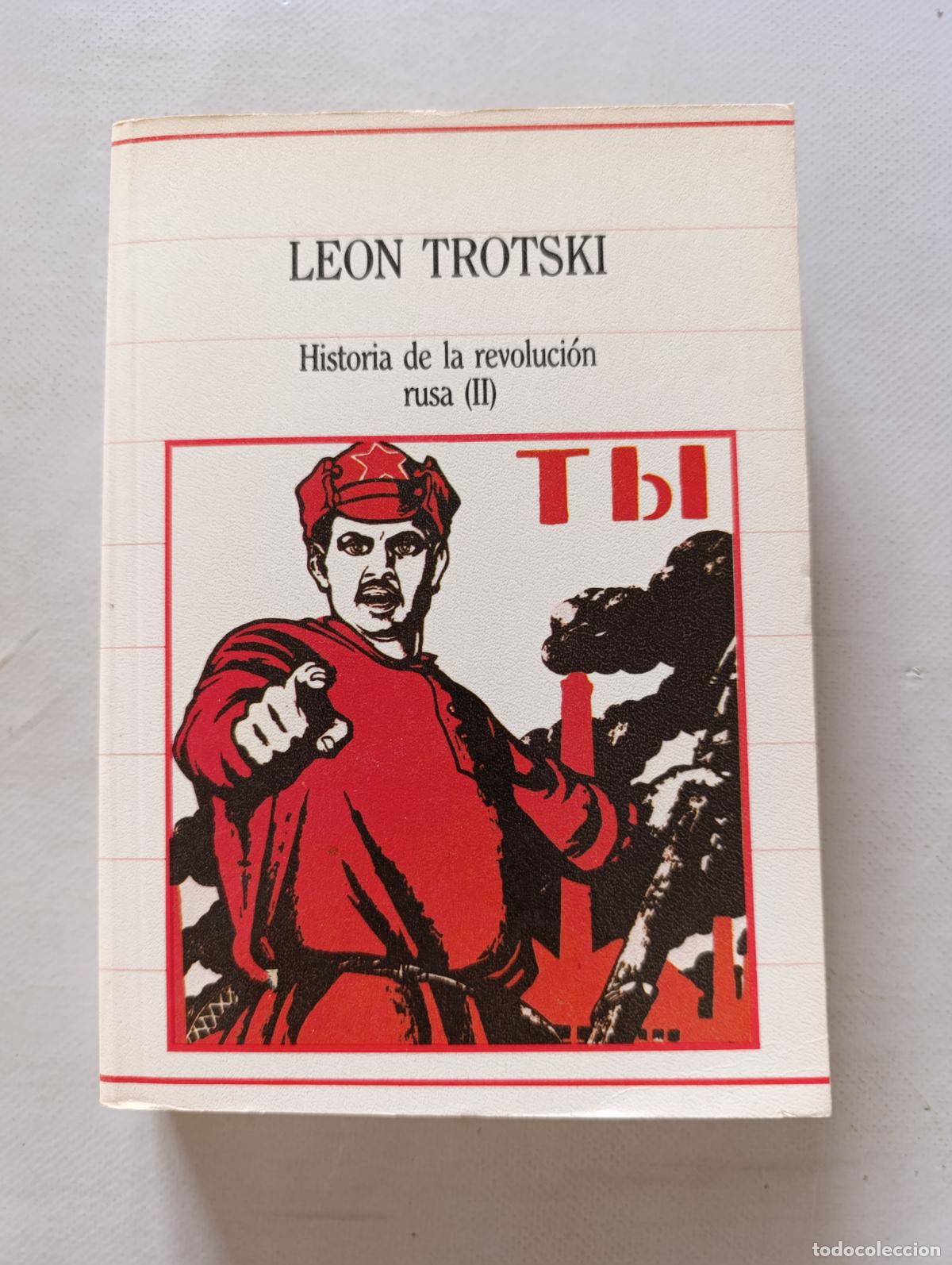 Libros de segunda mano: HISTORIA DE LA REVOLUCION RUSA (II) TOMO 2 - LEON TROTSKI - BIBLIOTECA DE LA HISTORIA - SARPE (373)