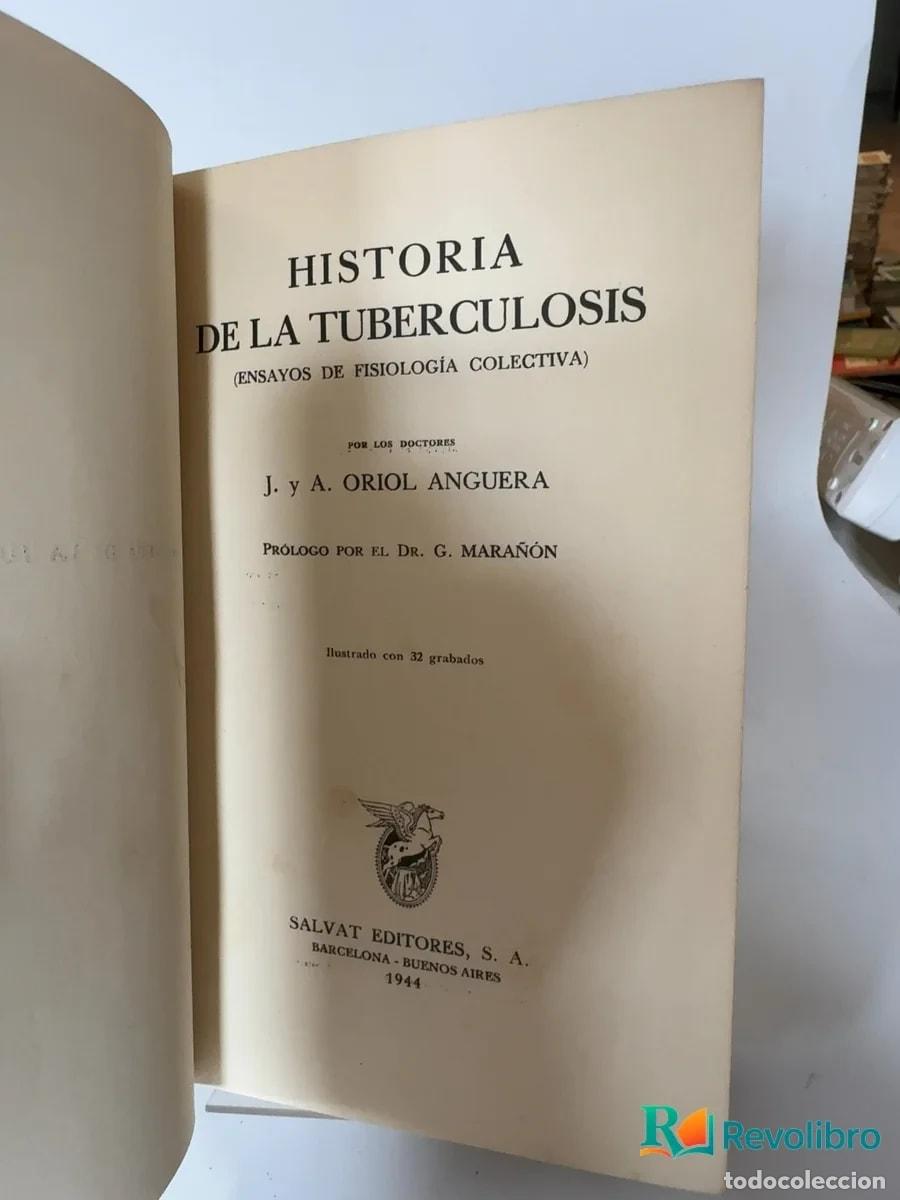 Libros de segunda mano: Historia de la tuberculosis - 1&ordf; edici&oacute;n - J. y A. Oriol Anguera - Foto 1