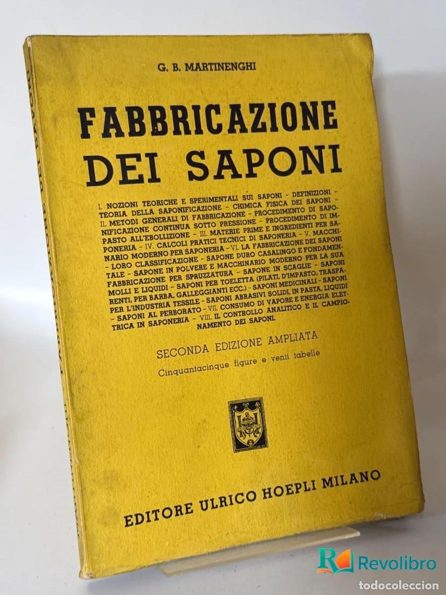 Libros de segunda mano: Fabbricazione dei saponi - G. B. Martinenghi