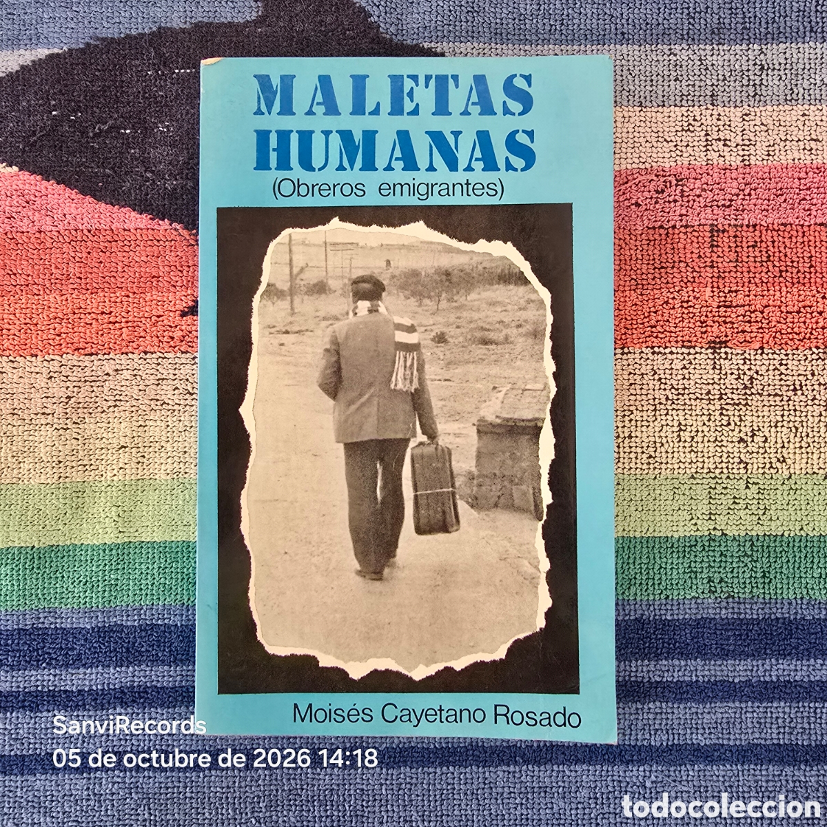Libros de segunda mano: MALETAS HUMANAS, OBREROS EMIGRANTES (MOIS&Eacute;S CAYETANO ROSADO)