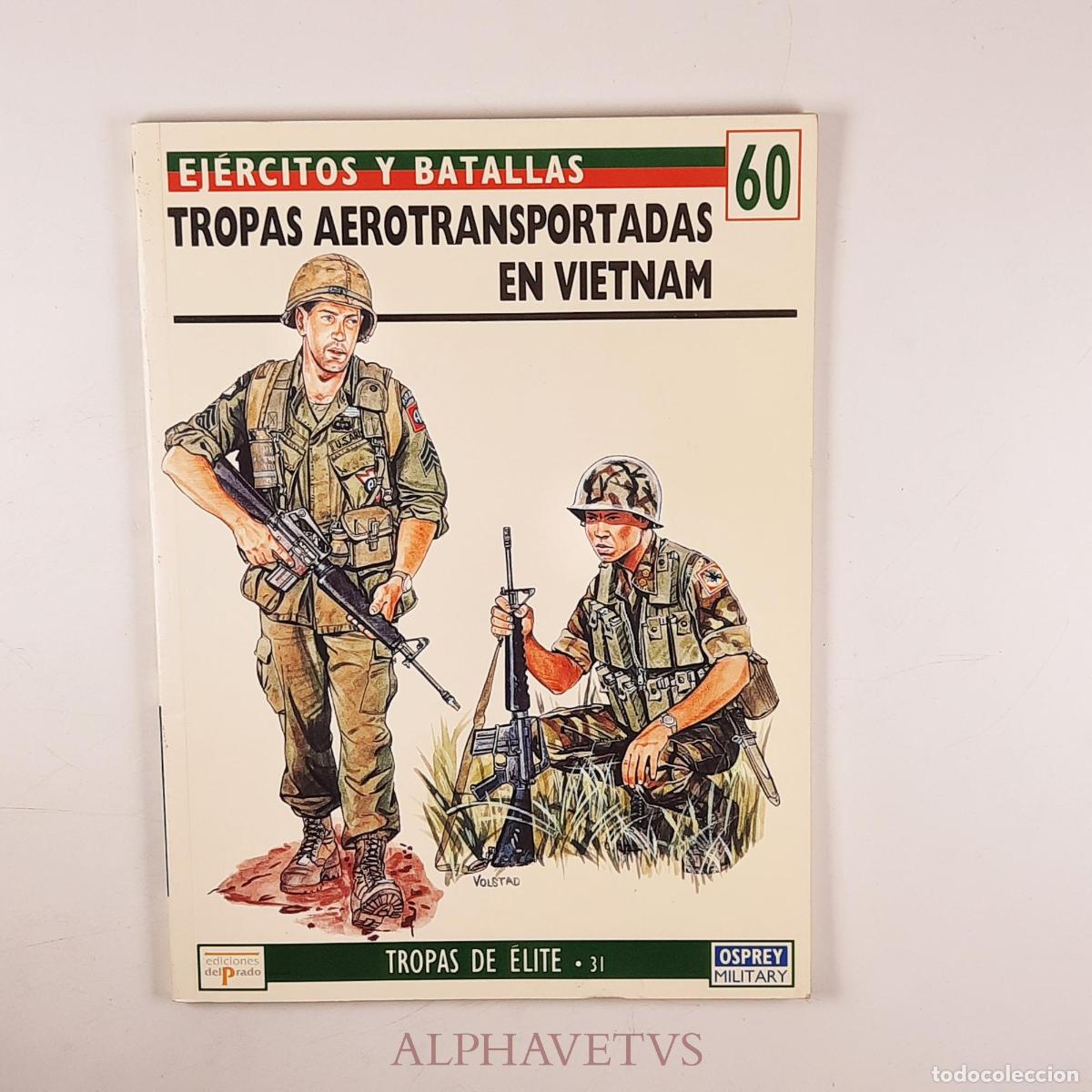 Second hand books: Ej&eacute;rcitos y batallas TROPAS AEROTRANSPORTADAS EN VIETNAM - Osprey - Varios