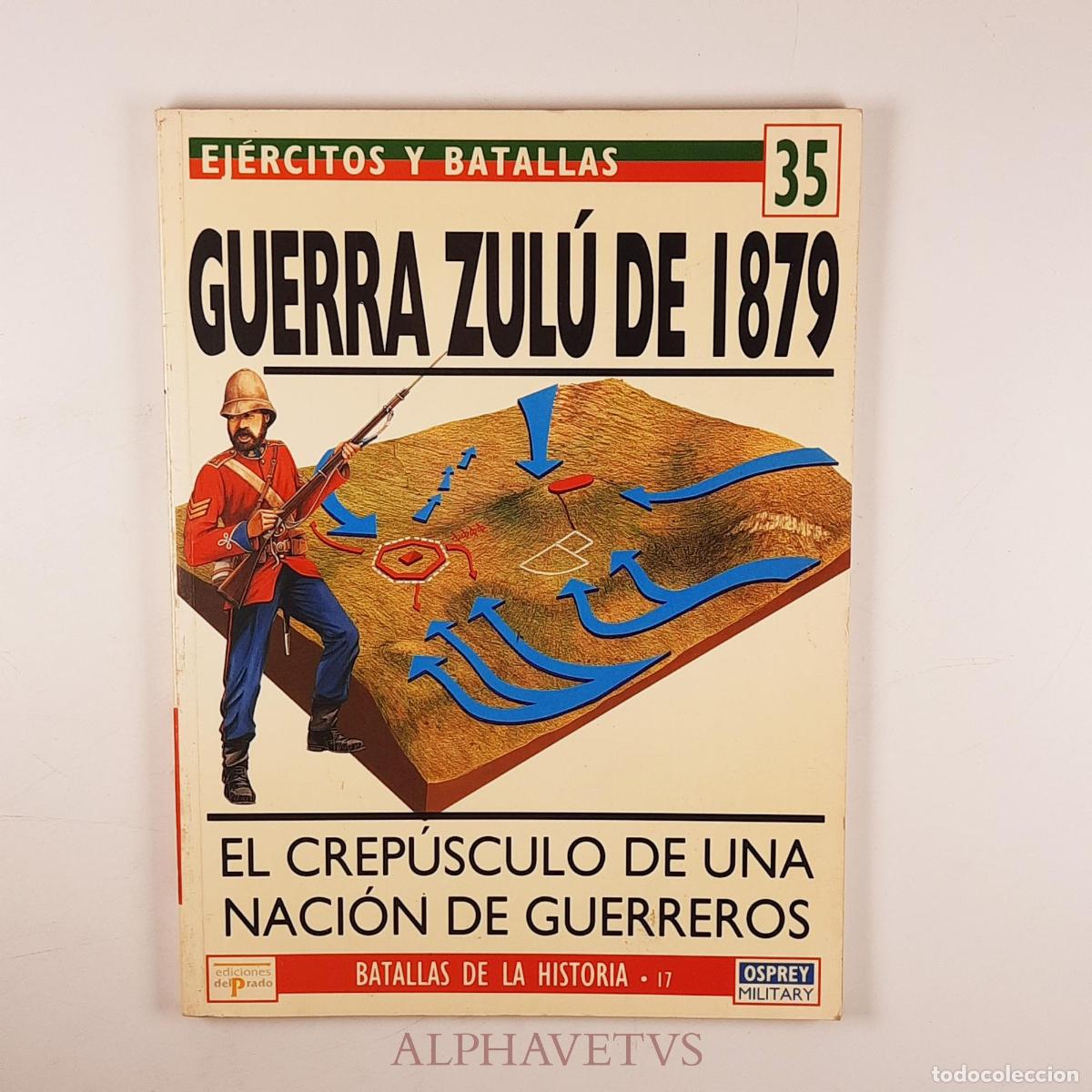Second hand books: Ej&eacute;rcitos y batallas GUERRA ZUL&Uacute; DE 1879 - Osprey - Varios