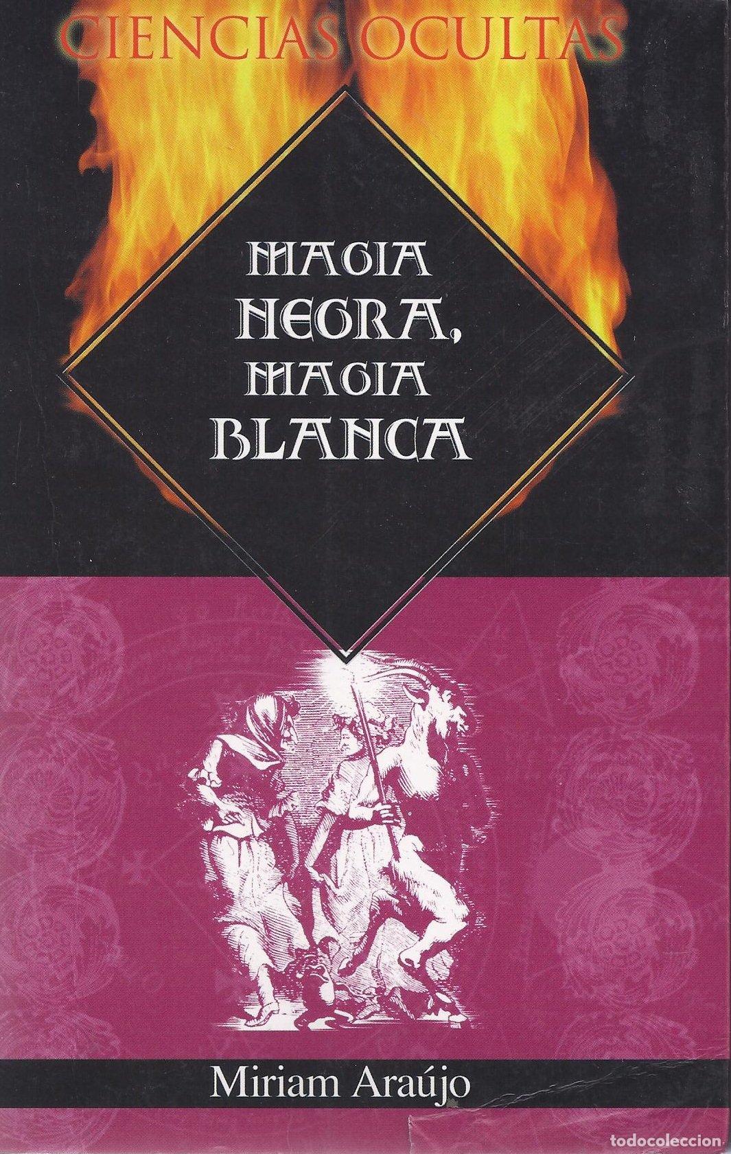 Libros de segunda mano: Magia negra, magia blanca