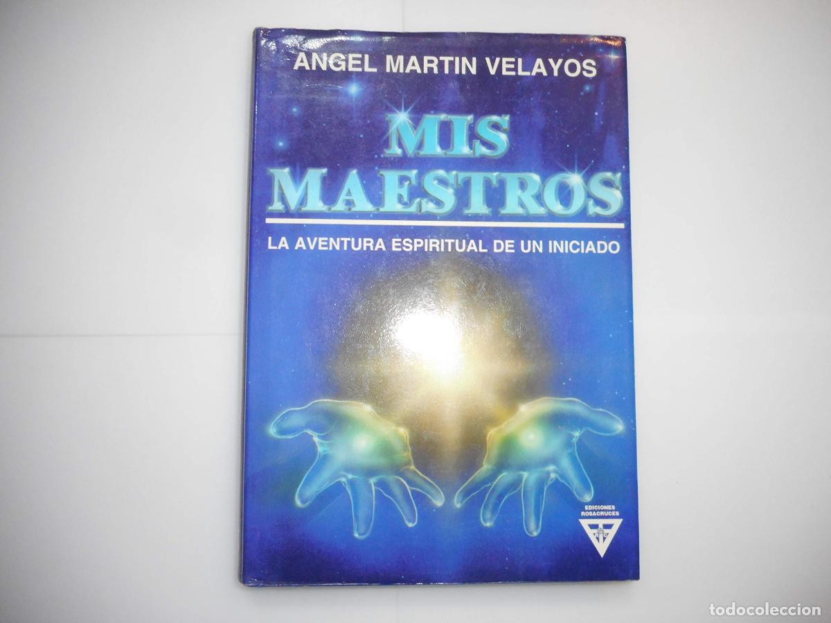 Libros de segunda mano: Mis maestros. aventura espiritualdel iniciado