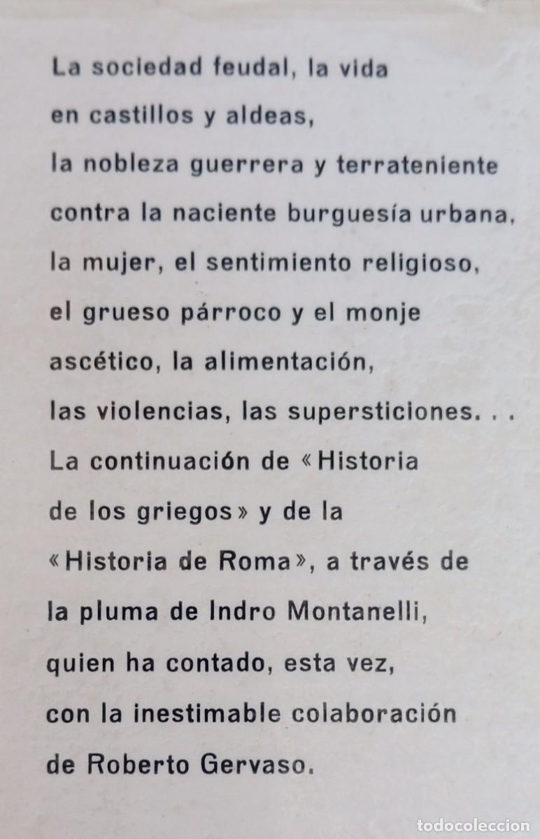 Libros de segunda mano: HISTORIA DE LA EDAD MEDIA - MONTANELLI - GERVASO - Foto 2