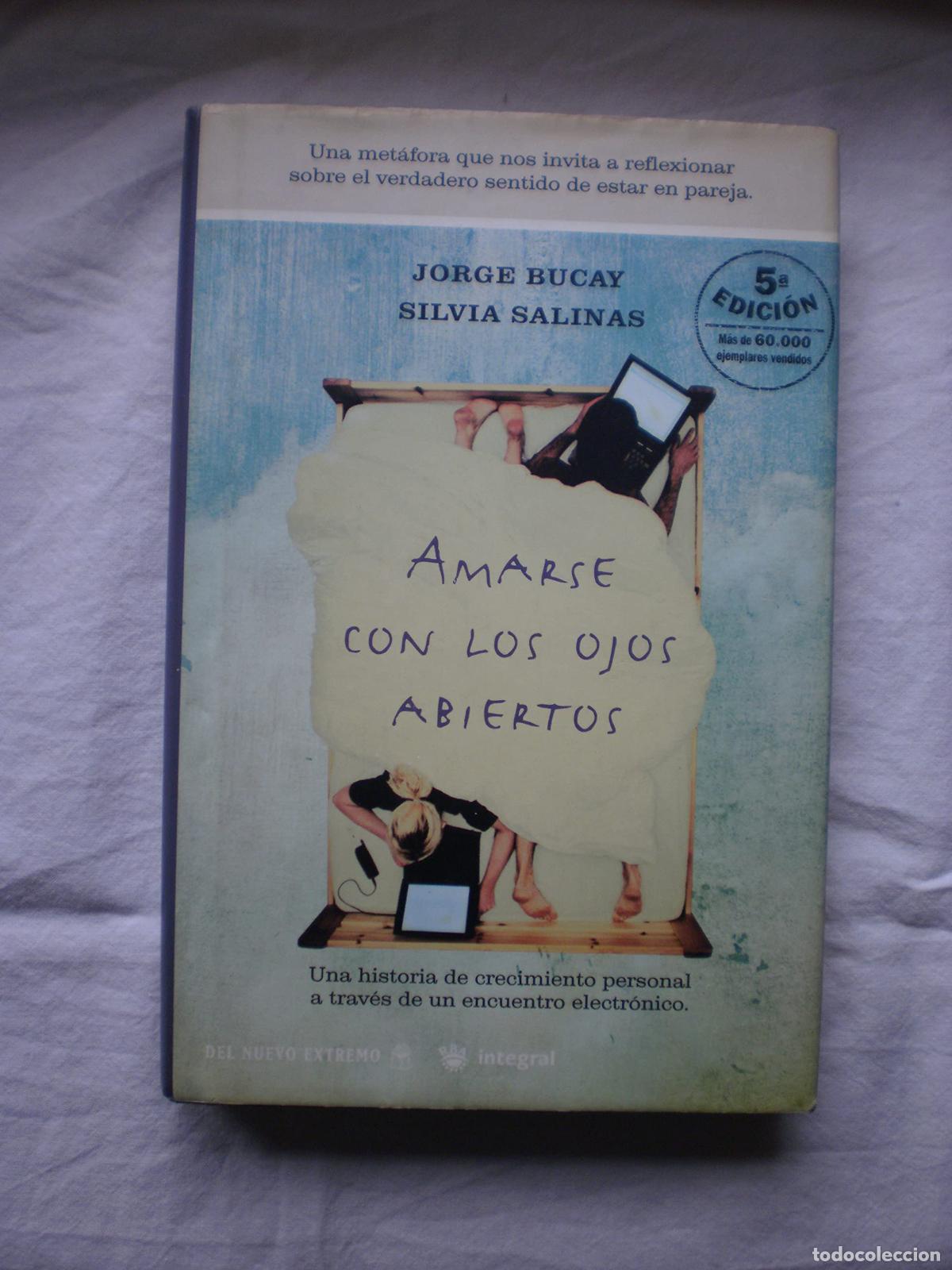 Libros de segunda mano: Amarse con los ojos abiertos: 045 (Divulgaci&oacute;n) - Foto 1