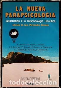 Libros de segunda mano: La Nueva Parapsicolog&iacute;a - Mario Capel - Noguer Ediciones - La Otra Realidad, N&ordm; 1