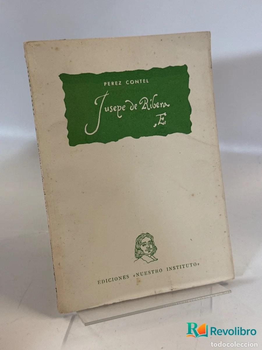 Libros de segunda mano: El Josepe de Ribera - P&eacute;rez Contel