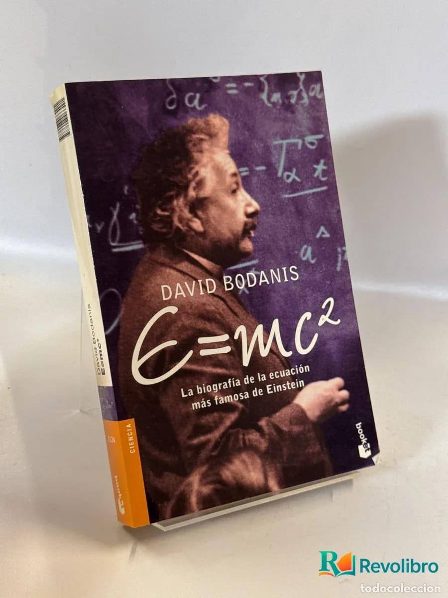 Libros de segunda mano: E=mc&sup2; La biograf&iacute;a de la ecuaci&oacute;n m&aacute;s famosa del mundo - David Bodanis
