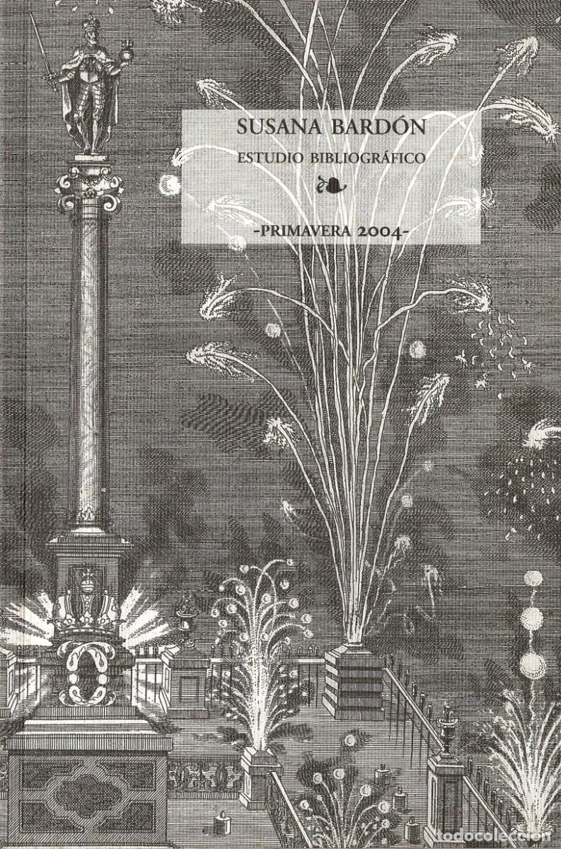 Libros de segunda mano: Susana Bard&oacute;n, Estudio Bibliogr&aacute;fico. Primavera 2004 - Foto 1