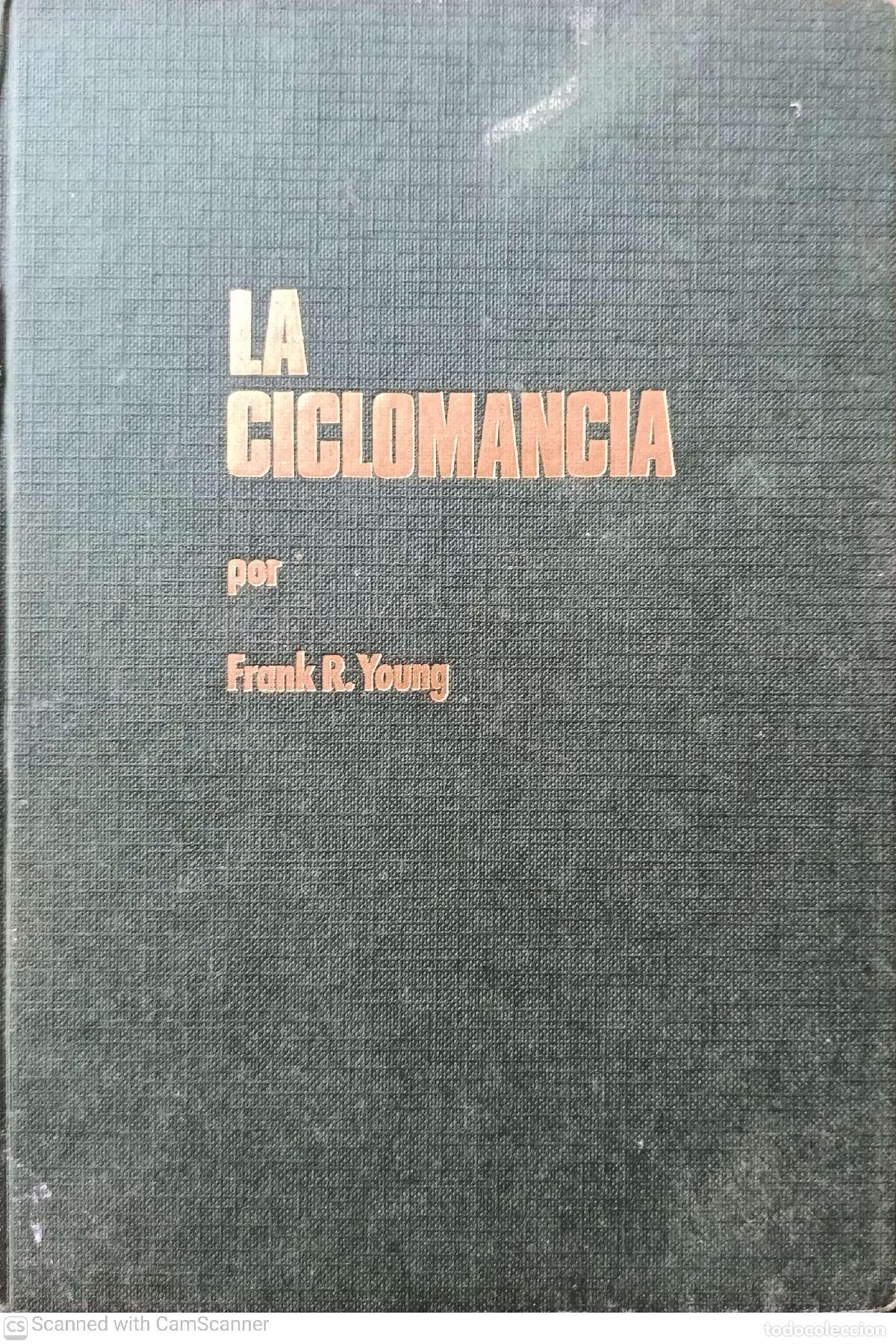 Libros de segunda mano: La Ciclomancia - Frank R. Young
