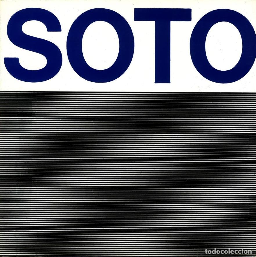 Libros de segunda mano: SOTO (1982), CAT&Aacute;L. EXPO. CELEBRADA EN EL PALACIO DE VEL&Aacute;ZQUEZ (MADRID), AGOTADO, DESCATALOGADO