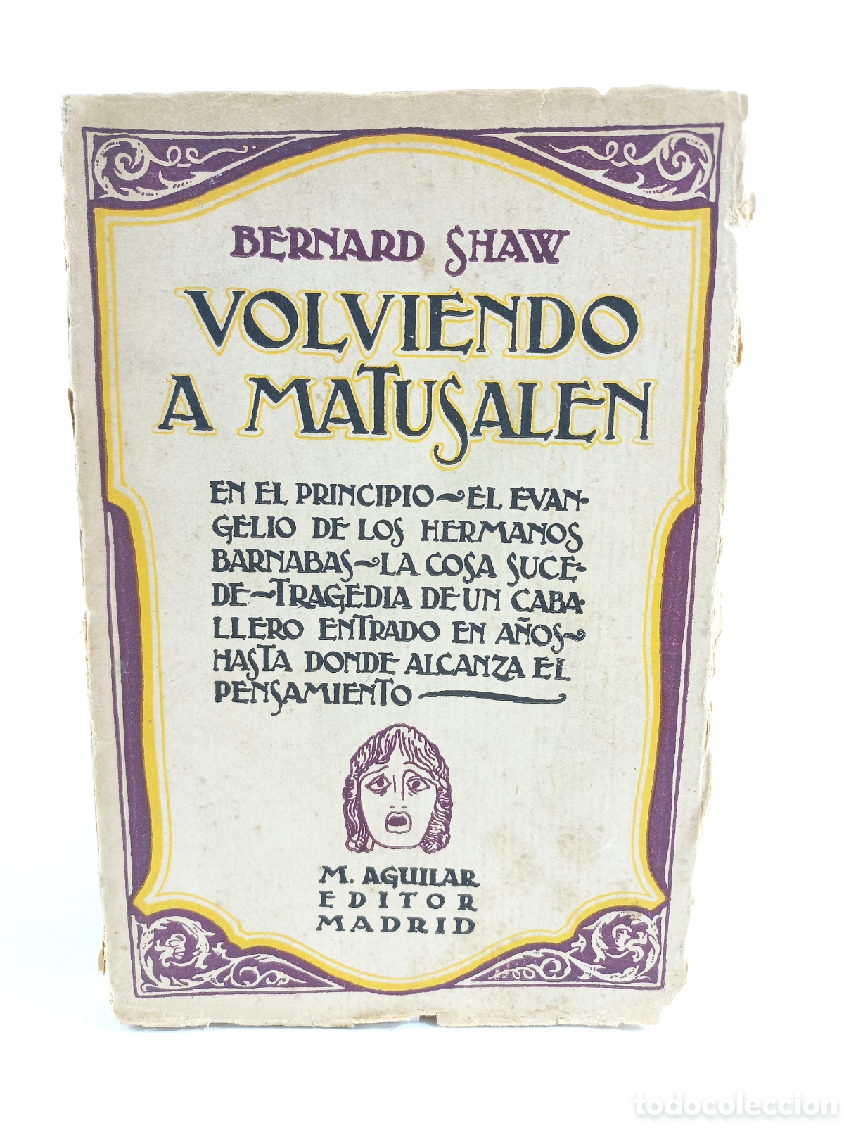 Libros de segunda mano: Volviendo a Matusalen. Bernard Shaw. Aguilar, primera edici&oacute;n.