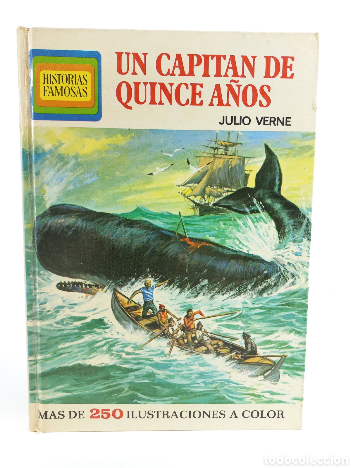 Libros de segunda mano: Un Capit&aacute;n de quince a&ntilde;os. Julio Verne. Bruguera, Historias Famosas, primera edici&oacute;n, 1975.
