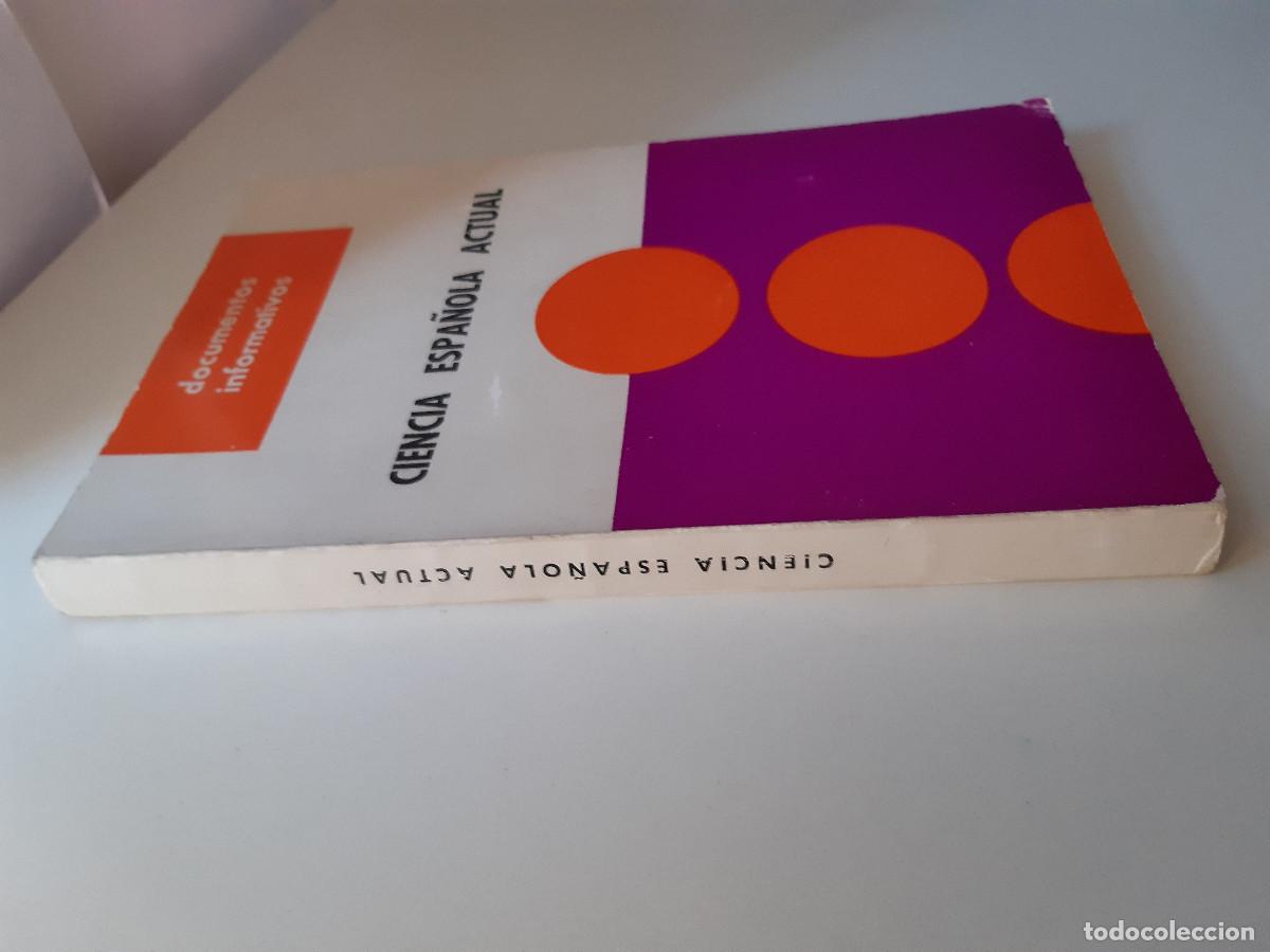 Libros de segunda mano: CIENCIA ESPA&Ntilde;OLA ACTUAL DOCUMENTOS INFORMATIVOS MANUEL CALVO HERNANDO 1970 M5 - Foto 3