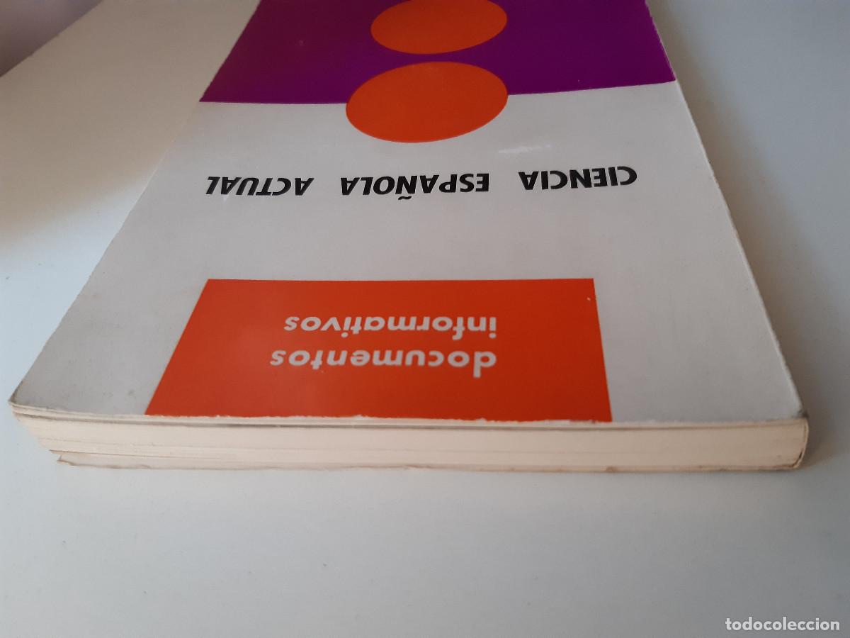 Libros de segunda mano: CIENCIA ESPA&Ntilde;OLA ACTUAL DOCUMENTOS INFORMATIVOS MANUEL CALVO HERNANDO 1970 M5 - Foto 6