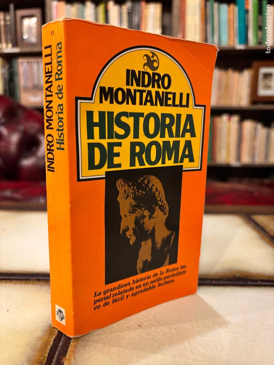 Libros de segunda mano: Historia de Roma. Indro Montanelli. PEDIDO M&Iacute;NIMO 5&euro; - Foto 1