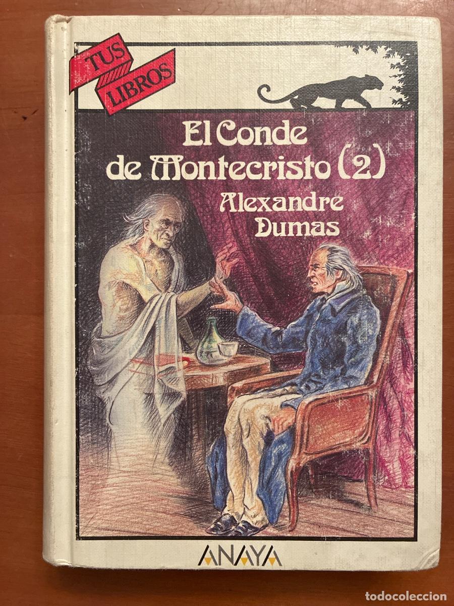 Libros de segunda mano: EL CONDE DE MONTECRISTO. 2. ALEXANDRE DUMAS. ANAYA. COL. TUS LIBROS N&Uacute;MERO 100. Segundo vol&uacute;men.