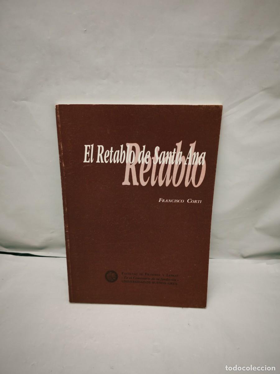 Gebrauchte B&uuml;cher: El retablo de Santa Ana del Museo de Arte Espa&ntilde;ol de Buenos Aires (Firma autor)