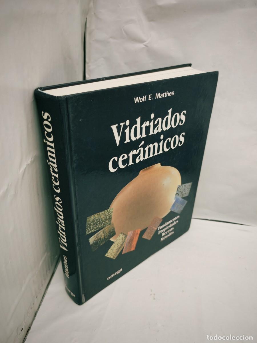 Libros de segunda mano: Wolf E. Matthes: Vidriados cer&aacute;micos (Primera edici&oacute;n, tapa dura) - Foto 5