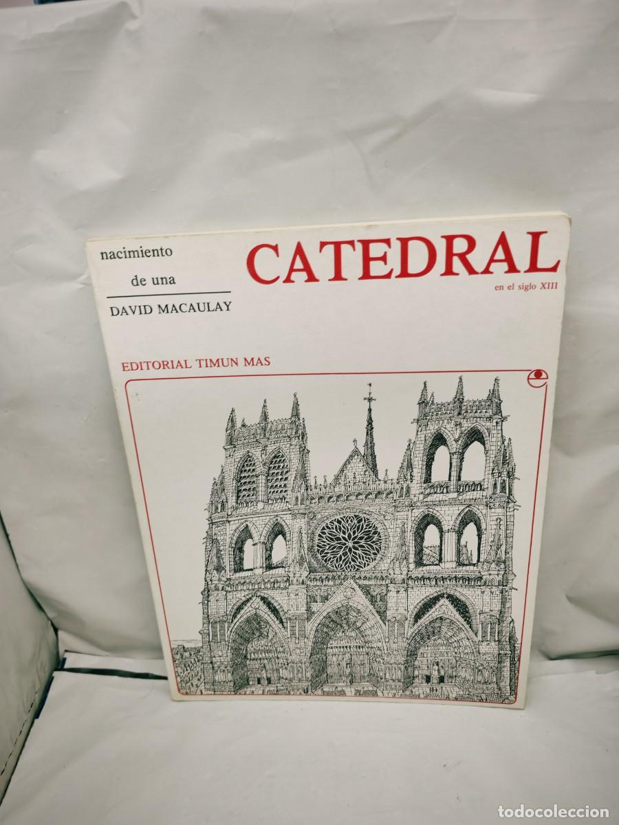 Gebrauchte B&uuml;cher: Nacimiento de una Catedral (Primera edici&oacute;n, Colecci&oacute;n: Nacimiento de)