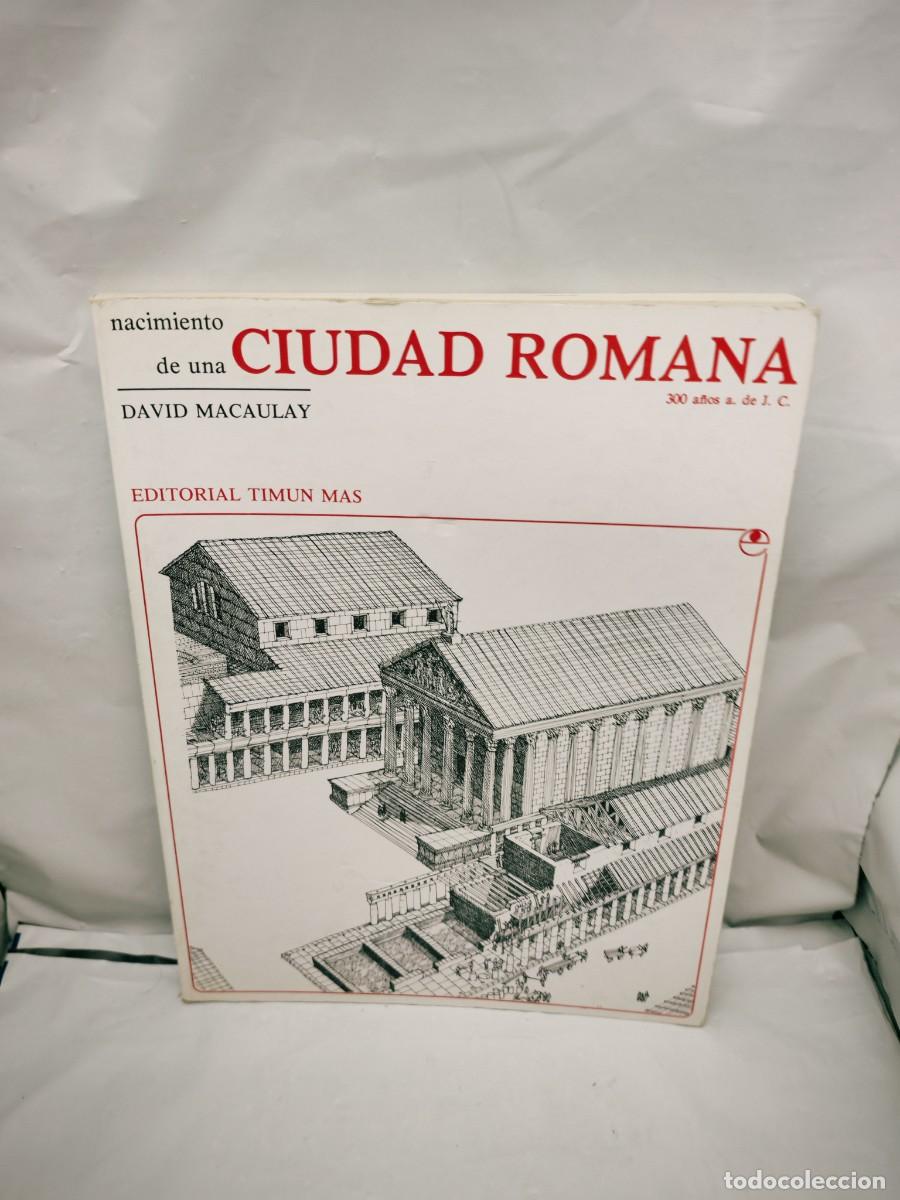 Second hand books: Ciudad Romana: 300 a&ntilde;os a. de J.C (Primera edici&oacute;n, Colecci&oacute;n: Nacimiento de)