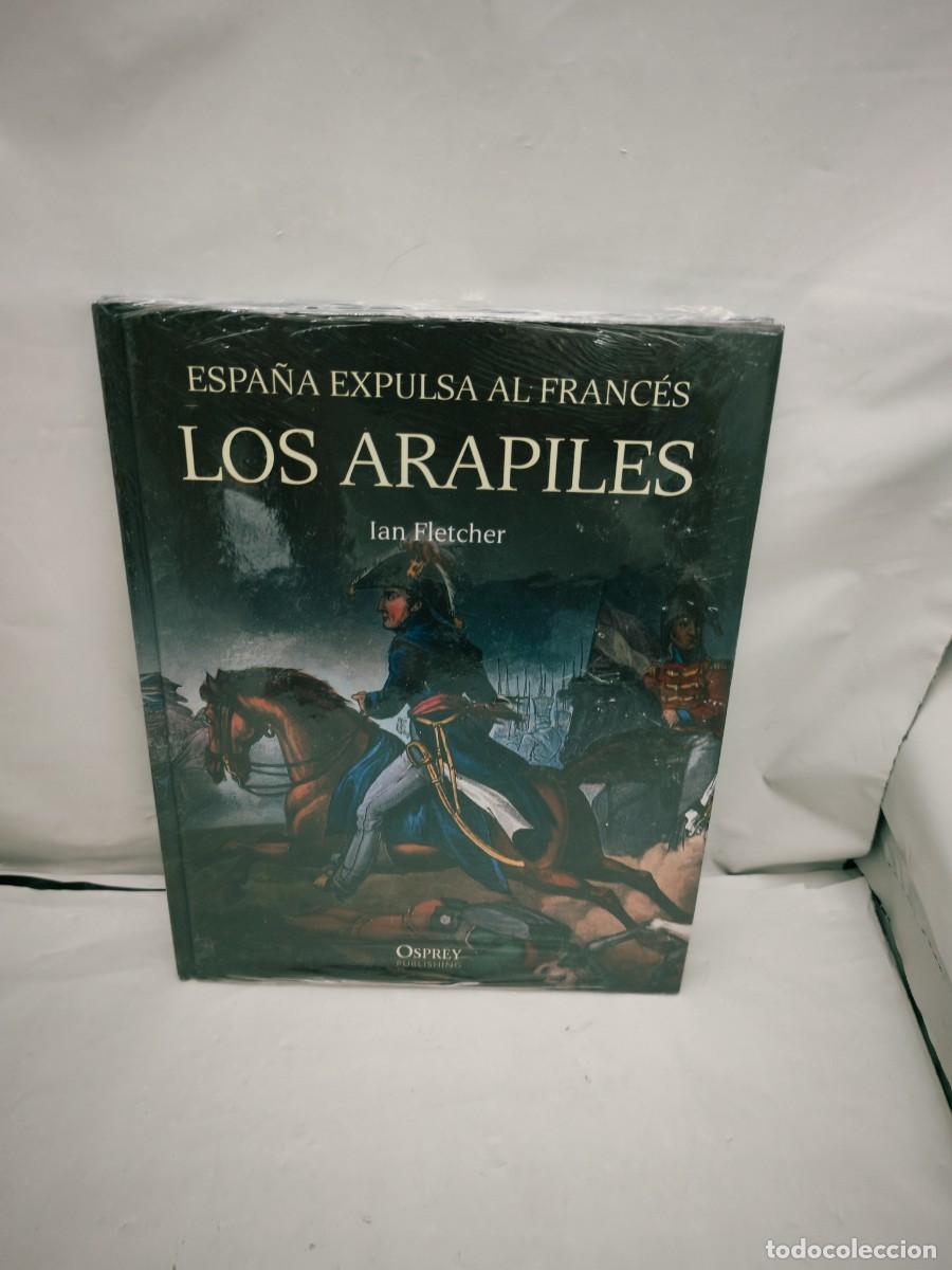 Second hand books: LOS ARAPILES: Espa&ntilde;a expulsa al franc&eacute;s (sin recorrido comercial, COMO NUEVO)