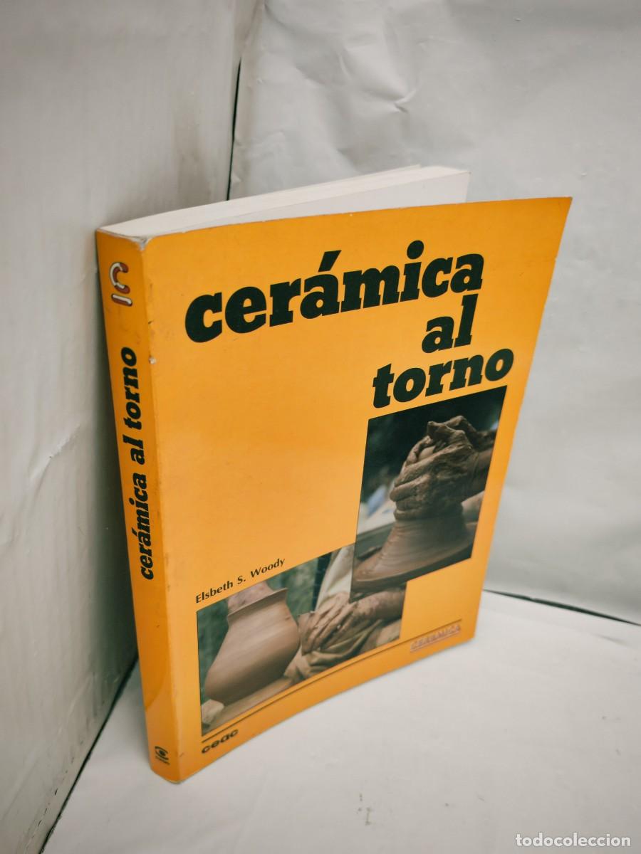 Libros de segunda mano: Elsbeth S. Woody: Cer&aacute;mica al torno - Foto 5