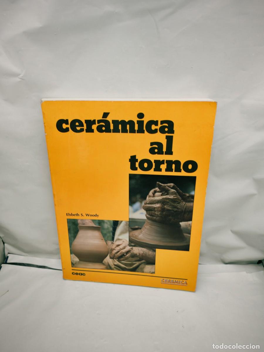 Gebrauchte B&uuml;cher: Elsbeth S. Woody: Cer&aacute;mica al torno