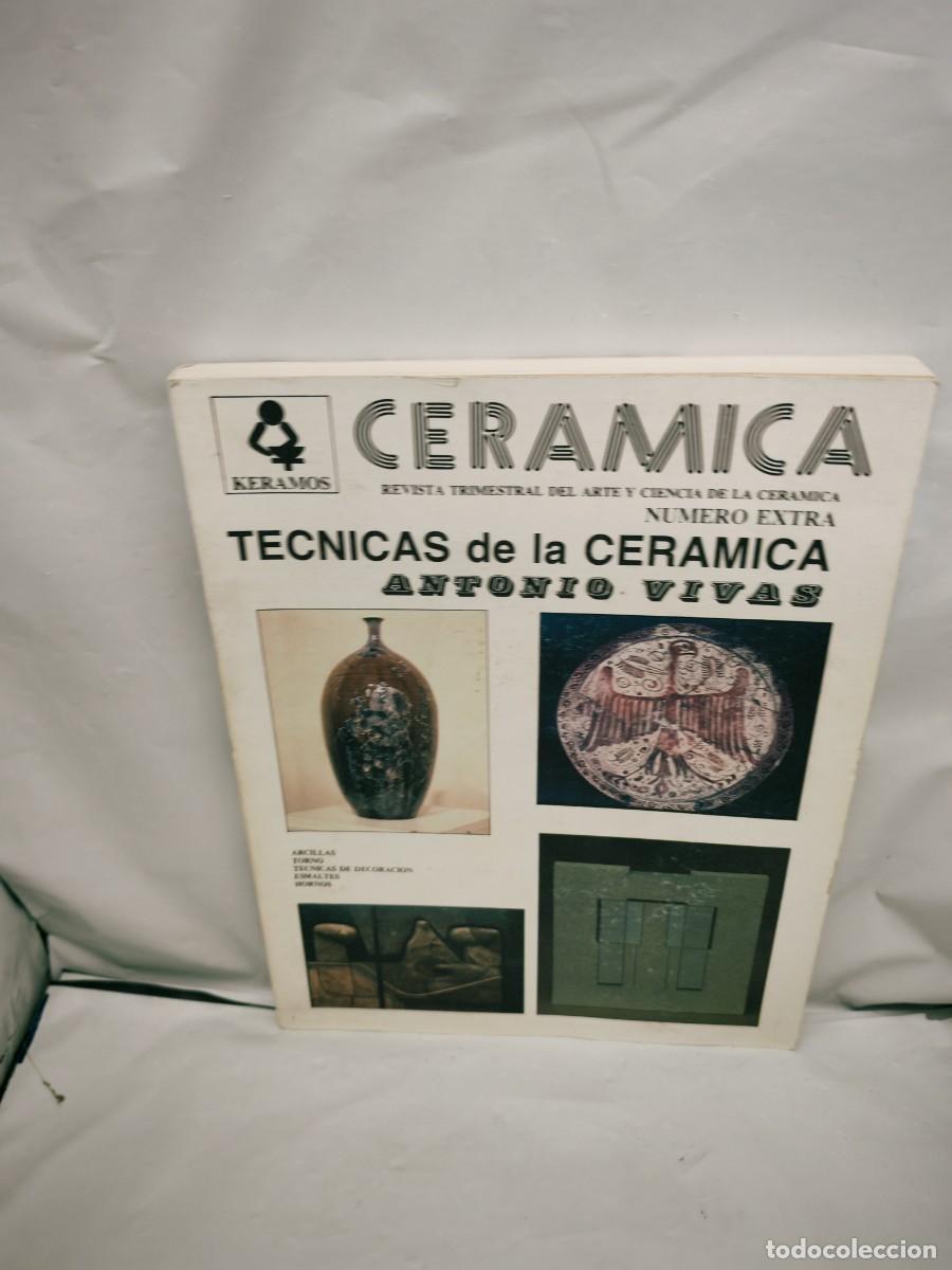 Second hand books: Keramos. CER&Aacute;MICA, N&uacute;m. Extra: T&eacute;cnicas de la Cer&aacute;mica: arcillas. Torno. T&eacute;cnicas de decoraci&oacute;n