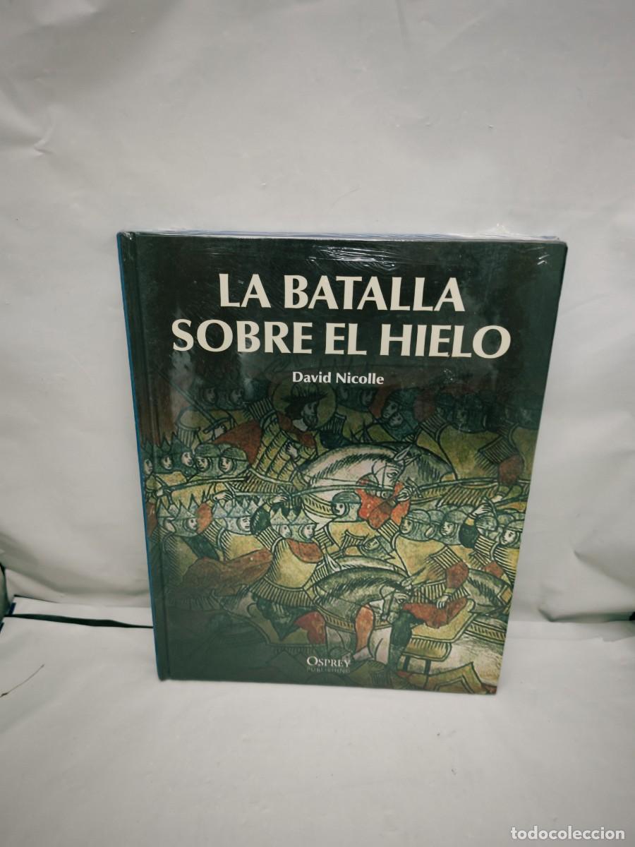 Livres d'occasion: La batalla sobre el hielo (sin recorrido comercial, COMO NUEVO)