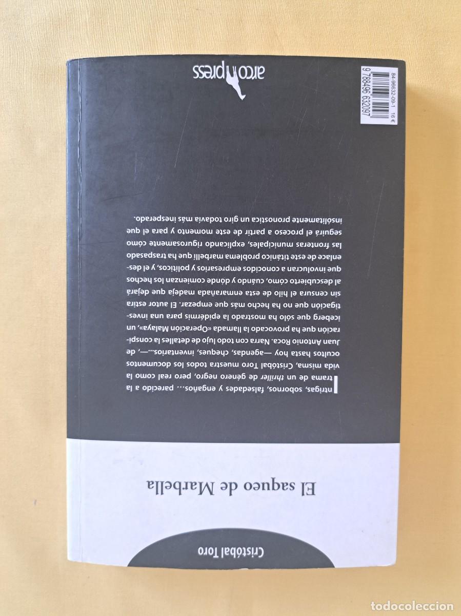 Libros de segunda mano: CRISTOBAL TORO - EL SAQUEO DE MARBELLA: EL LIBRO DE LAS AGENDAS SECRETAS DE ROCA - 2006 - Foto 4