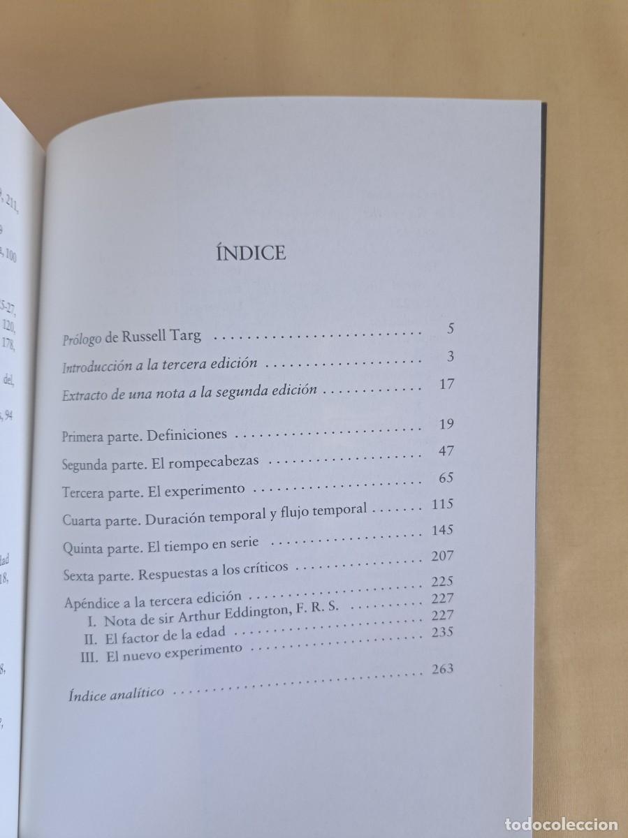 Libros de segunda mano: J. W. DUNNE - UN EXPERIMENTO CON EL TIEMPO - PLANETA 2008 - Foto 3