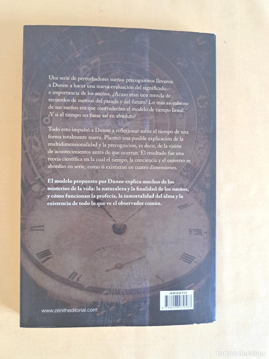 Libros de segunda mano: J. W. DUNNE - UN EXPERIMENTO CON EL TIEMPO - PLANETA 2008 - Foto 4