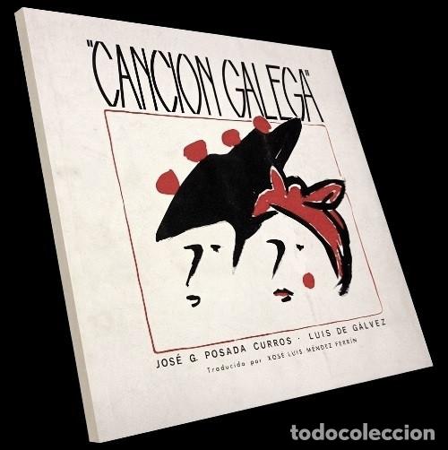 Libros de segunda mano: CANCION GALEGA. POSADA CURROS. LUIS DE GALVEZ. TRAD. MENDEZ FERRIN. GALICIA.