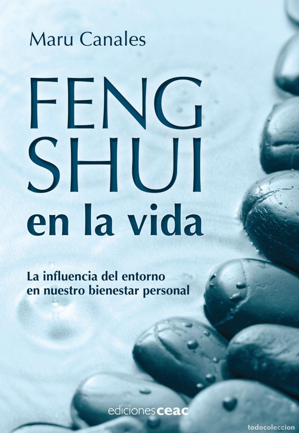 Libros de segunda mano: Feng Shui en la Vida: La Influencia del Entorno en Nuestro Bienestar Personal - Maru Canales - Dummi