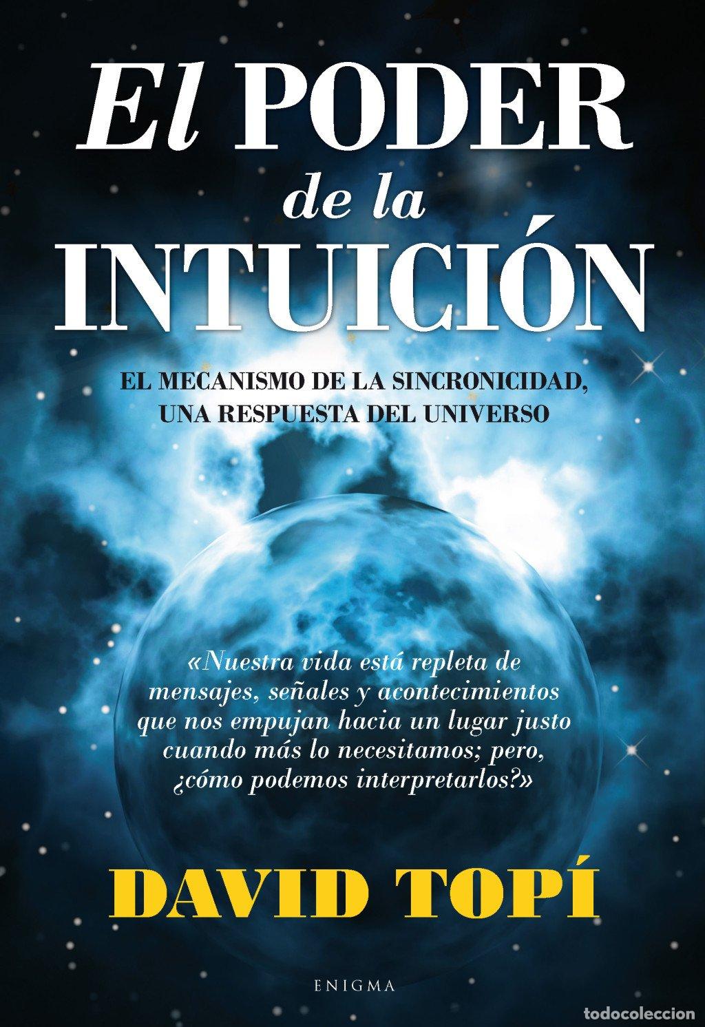 Libros de segunda mano: El Poder de la Intuici&oacute;n: El Mecanismo de la Sincronicidad - David Gonzalez Garcia - Arcopress, 2e