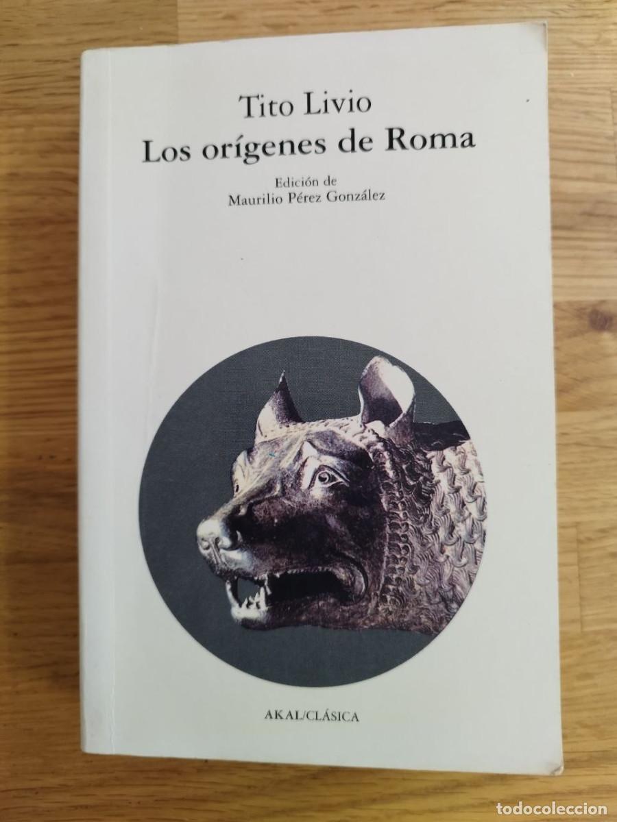 Libros de segunda mano: Loa or&iacute;genes de Roma, Tito Livio (PREGUNTAR DISPONIBILIDAD)